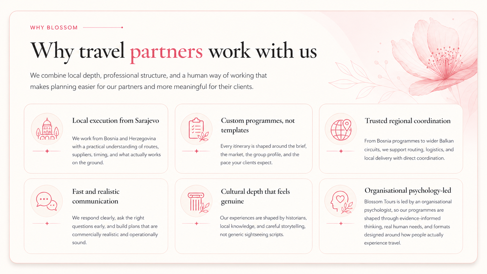 Why travel partners work with Blossom Tours: local execution from Sarajevo, custom programmes, trusted coordination, fast communication, cultural depth, and organisational psychology-led planning.